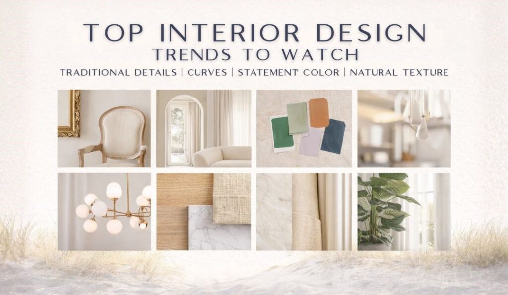 Top Interior Design Trends to Watch in 2026 - The Debbie Reed Team